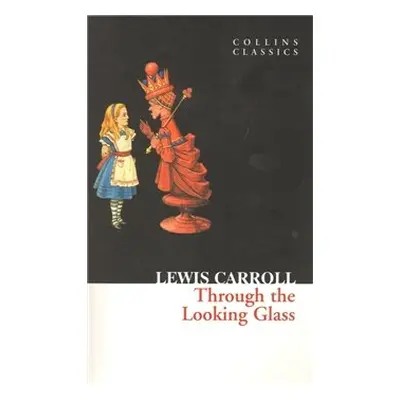 Through The Looking Glass (Lewis Carroll) (EN)