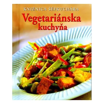 Vegetariánska kuchyňa (Staceyová Jenny) (slovensky)