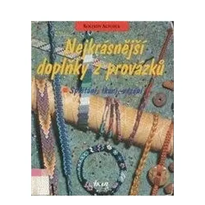 Nejkrásnější doplňky z provázků