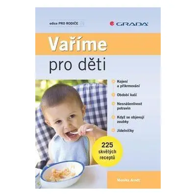 Vaříme pro děti (Monika Arndt)