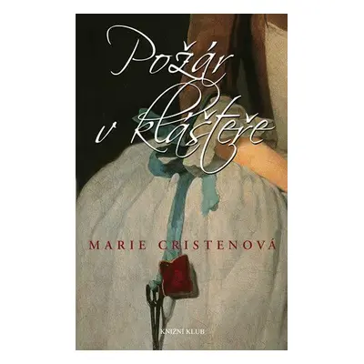 Požár v klášteře (Marie Cristenová)