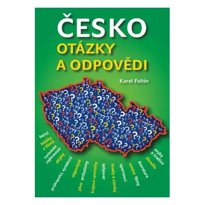 Česko - otázky a odpovědi (Karel Foltin)