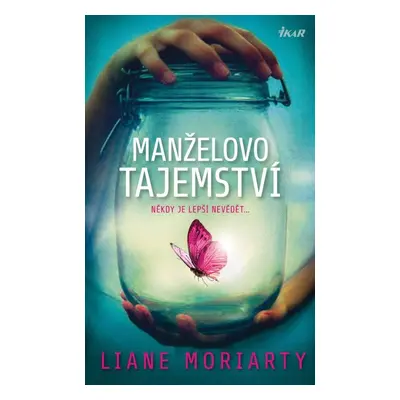 Manželovo tajemství (Liane Moriarty)