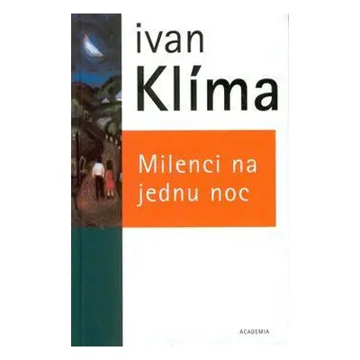 Milenci na jednu noc (Ivan Klíma)