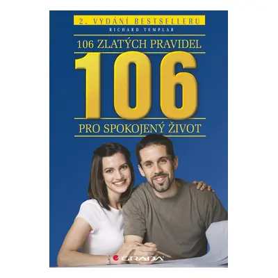 106 zlatých pravidel pro spokojený život - 2. vydání bestselleru (Richard Templar)