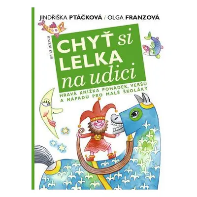 Chyť si lelka na udici (Jindřiška Ptáčková)