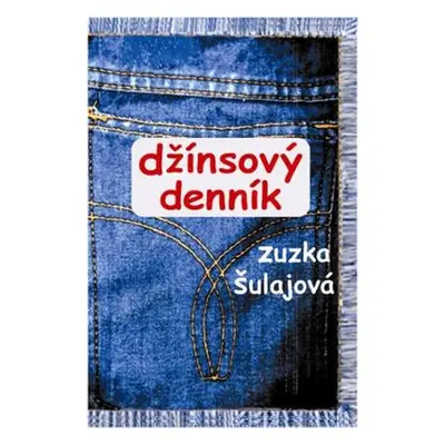 Džínsový denník (Zuzka Šulajová) (slovensky)