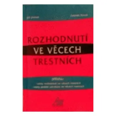 Rozhodnutí ve věcech trestních (Jiří Jelínek)