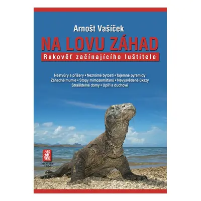 Na lovu záhad (PhDr. Arnošt Vašíček)