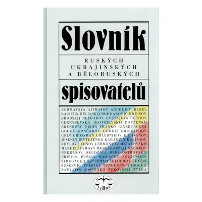 Slovník ruských, ukrajinských a běloruských spisovatelů (Ivo Pospíšil)