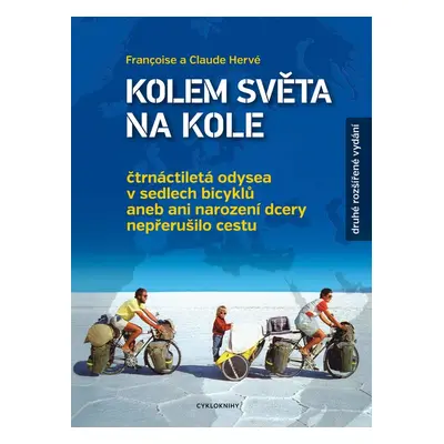 Kolem světa na kole (Francouise a Claude Hervéovi)