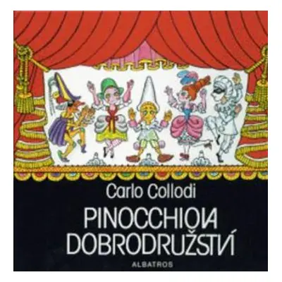 Pinocchiova dobrodružství (Carlo Collodi)