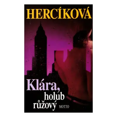 Klára, holub růžový (Iva Hercíková)