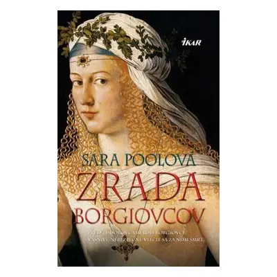 Zrada Borgiovcov (Sara Pooleová) (slovensky)