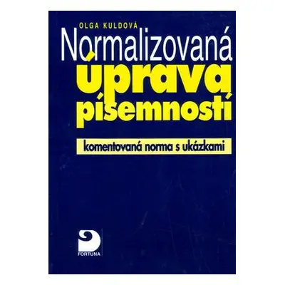 Normalizovaná úprava písemností (Olga Kuldová)