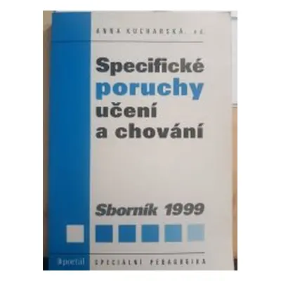 Specifické poruchy učení a chování (Anna Kucharská)