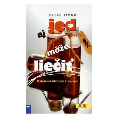 Aj jed môže liečiť (Peter Timko) (slovensky)