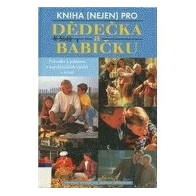 Kniha nejen pro dědečka a babičku (Claire Raynerová)