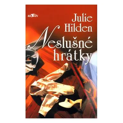 Neslušné hrátky (Julie Hilden)