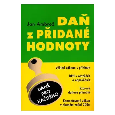 Daň z přidané hodnoty (Jan Ambrož)