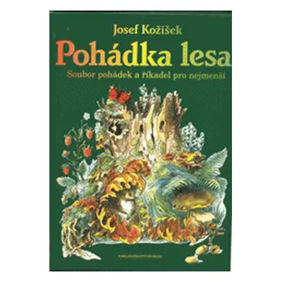 Pohádka lesa (Kožíšek)