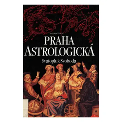 Praha astrologická (Svatopluk Svoboda)