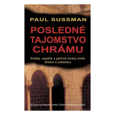 Posledné tajomstvo chrámu (Paul Sussman) (slovensky)