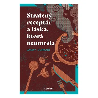 Stratený receptár a láska, ktorá neumrela (Jacky Durand) (slovensky)