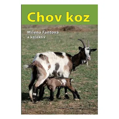 Chov koz (Milena Fantová)