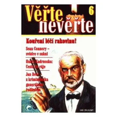 Věřte - nevěřte. (Jiří Zeman)