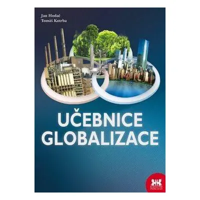 Učebnice globalizace (Tomáš Kotrba)