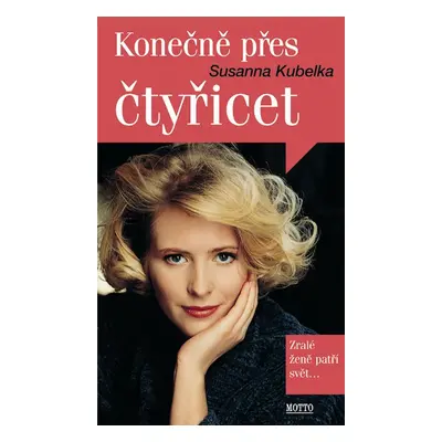 Konečně přes čtyřicet (Susanna Kubelka)