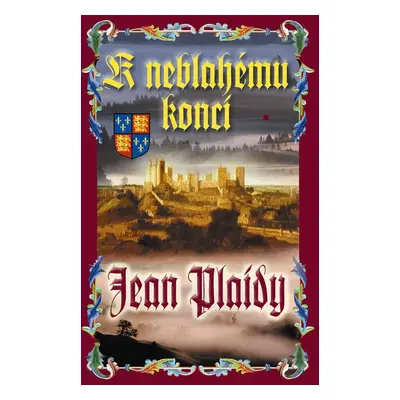 K neblahému konci (Jean Plaidy)