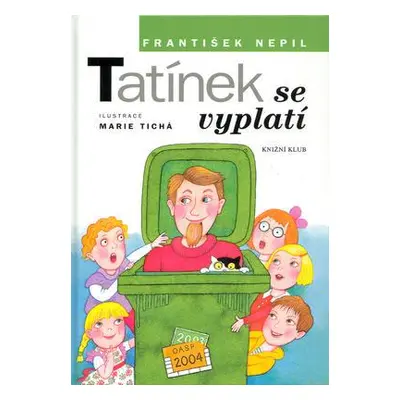 Tatínek se vyplatí (František Nepil)