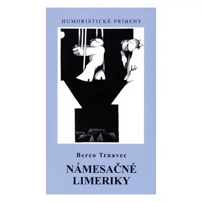 Námesačné limeriky (Berco Trnavec) (slovensky)