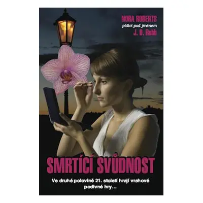 Smrtící svůdnost (J.D. Robb)