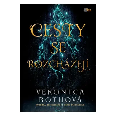 Cesty se rozcházejí (Veronica Roth)