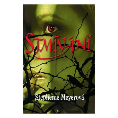 Stmívání (Stephenie Meyer)