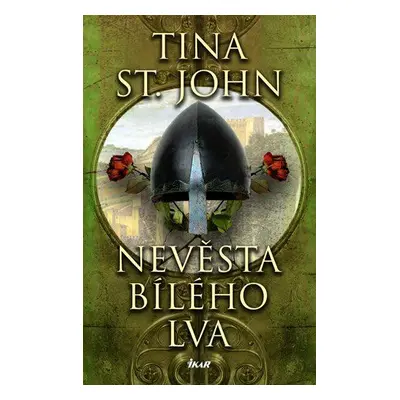 Nevěsta Bílého lva (Tina St. John)