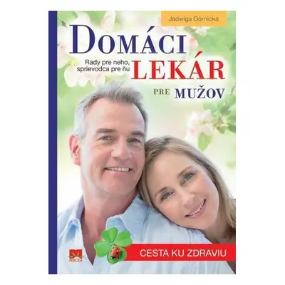 Domáci lekár pre mužov (Jadwiga Górnicka) (slovensky)