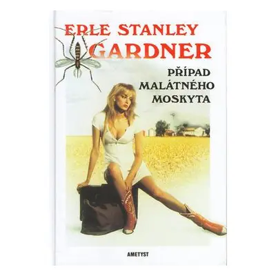 Případ malátného moskyta (Erle Stanley Gardner)