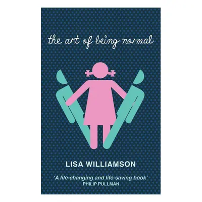 Art of Being Normal (Lisa Williamson) (EN)