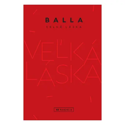 Veľká láska (Vladimír Balla) (slovensky)