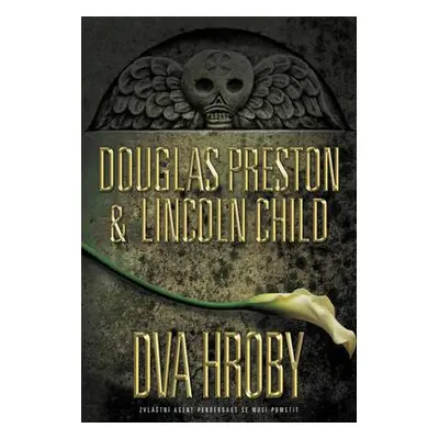 Dva hroby (Douglas Preston)