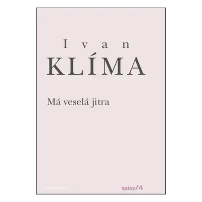 Má veselá jitra (Ivan Klíma)