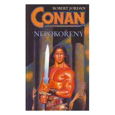 Conan nepokořený (Robert Jordan)