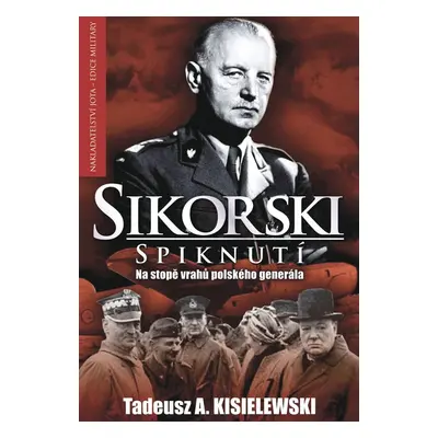 Sikorski - Spiknutí (Tadeusz A. Kisielewski)