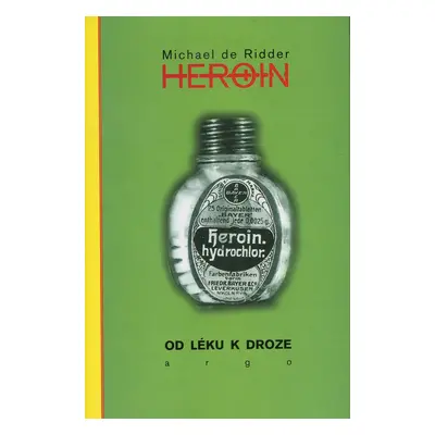 Heroin (De Ridder, Michael)