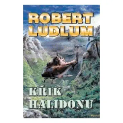 Křik Halidonu (Robert Ludlum)