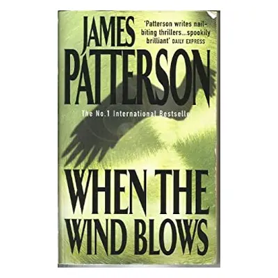 When the Wind Blows (James Patterson) (EN)